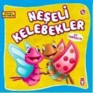 Neseli Kelebekler