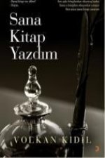 Sana Kitap Yazdim