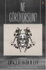 Ne Görüyorsun