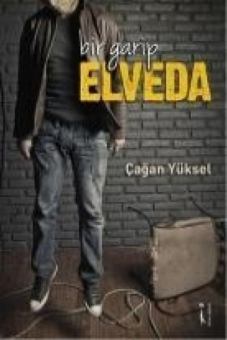 Bir Garip Elveda