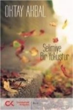 Selimiye Bir Yokustur