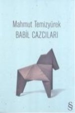 Babil Cazcilari; Toplu Siirler
