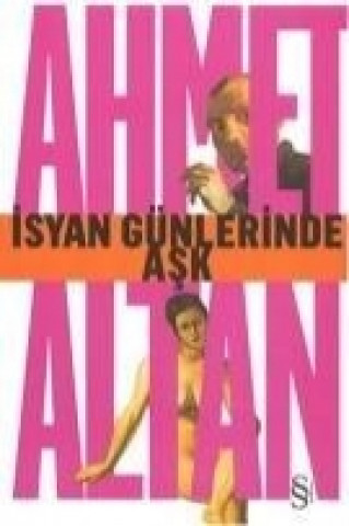 Isyan Günlerinde Ask