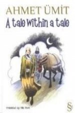 A Tale Within a Tale