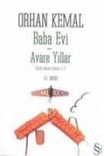Baba Evi-Avare Yillar