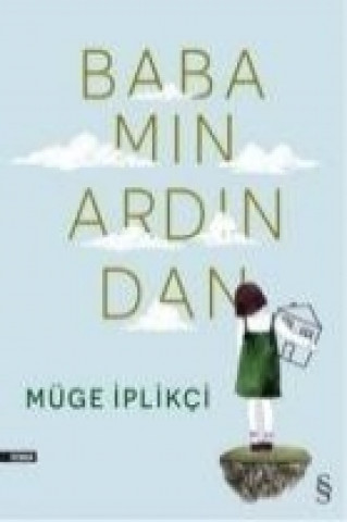 Babamin Ardindan