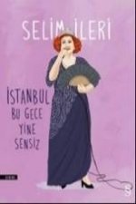 Istanbul Bu Gece Yine Sensiz