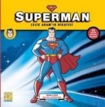 Superman - Celik Adamin Hikayesi