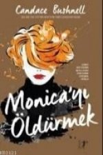 Monicayi Öldürmek