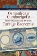 Osmanlidan Cumhuriyete Türkiye Ekonomisi