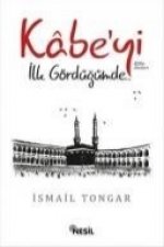 Kabeyi Ilk Gördügümde..