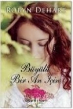 Büyülü Bir An Icin