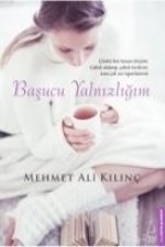 Basucu Yalnizligim