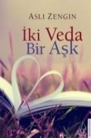 Iki Veda Bir Ask