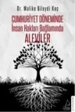 Cumhuriyet Döneminde Insan Haklari Baglaminda Aleviler