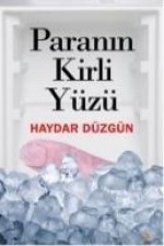 Paranin Kirli Yüzü