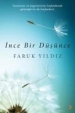 Ince Bir Düsünce
