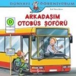 Arkadasim Otobüs Soförü