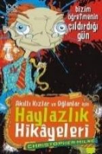 Akilli Kizlar ve Oglanlar icin Haylazlik Hikayeleri Bizim Ögretmenin cildirdigi gün