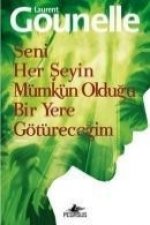 Seni Her Seyin Mümkün Oldugu Bir Yere Götürecegim