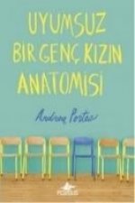 Uyumsuz Bir Genc Kizin Anatomisi