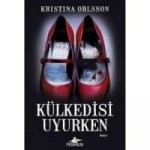 Külkedisi Uyurken
