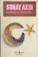 Aycöregi ve Denizyildizi