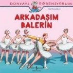 Arkadasim Balerin