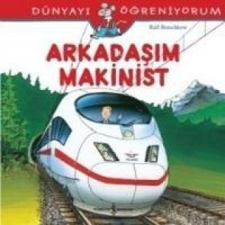 Arkadasim Makinist