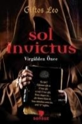 Sol Invictus; Virgülden Önce