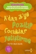 Adan Zye Pozitif Cocuklar Yetistirme