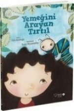 Yemegini Arayan Tirtil