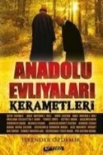 Anadolu Evliyalari Kerametleri