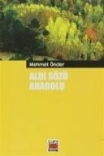 Aldi Sözü Anadolu