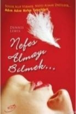 Nefes Almayi Bilmek