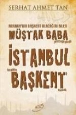 Müstak Baba - Istanbul Baskent