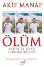 Ölüm Nedir Nasil Ölümsüz Olunur