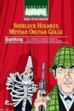 Sherlock Holmese Meydan Okuyan Gölge
