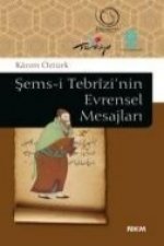 Sems-i Tebrizinin Evrensel Mesajlari