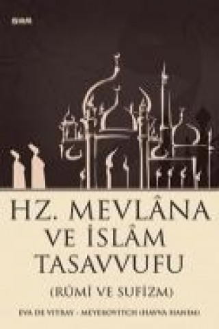 Hz. Mevlana ve Islam Tasavvufu