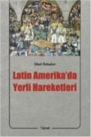 Latin Amerikada Yerli Hareketleri