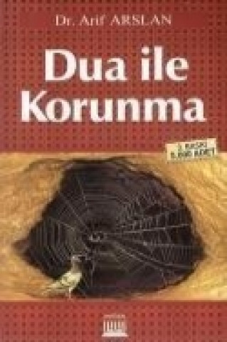 Dua Ile Korunma