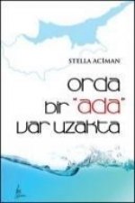 Orda Bir Ada Var Uzakta