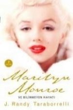 Marilyn Monroe ve Bilinmeyen Hayati