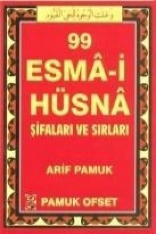 99 Esma-i Hüsna Sifalari