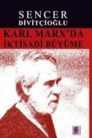 Karl Marxda Iktisadi Büyüme