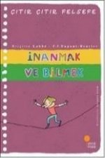 Citir Citir Felsefe 25 - Inanmak ve Bilmek