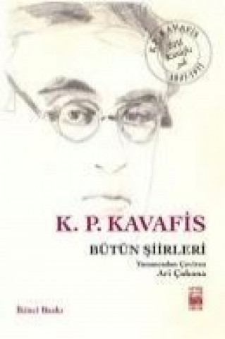 K. P. Kavafis Bütün Siirleri