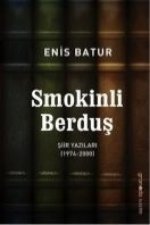 Smokinli Berdus - Siir Yazilari 1974 - 2000