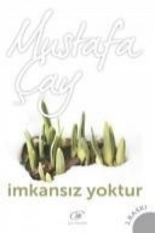 Imkansiz Yoktur